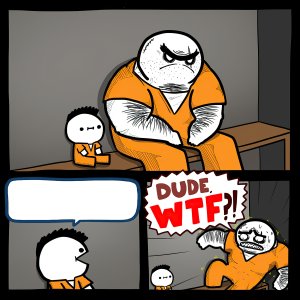 I Killed A Man Srgrafo Prison Jail Prisonier Detenu meme template