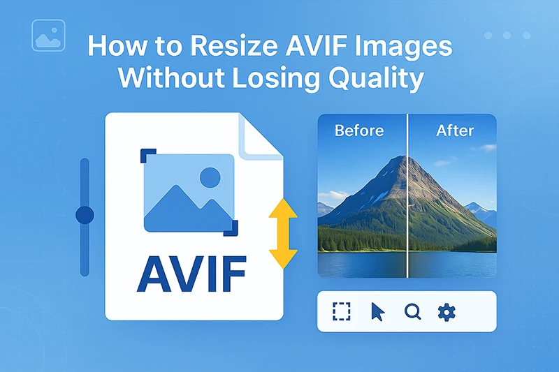 How to Resize AVIF Images Without Losing Quality